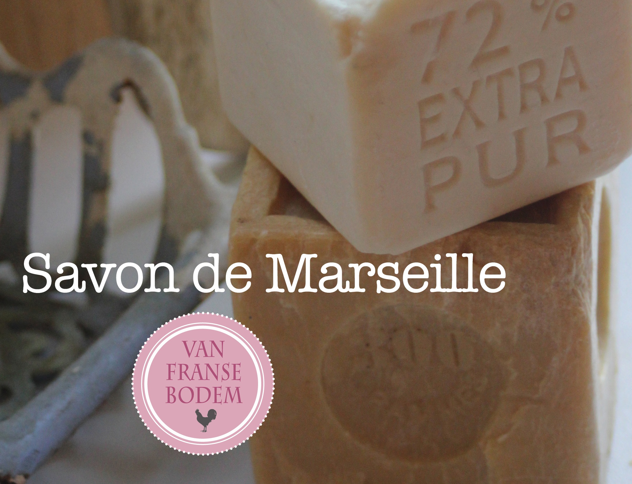 Savon de Marseille et Bouillabaisse
