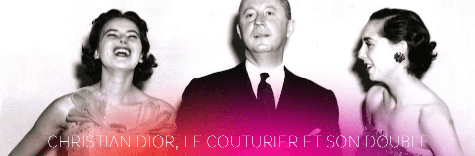 Documentaire Christian Dior, Le couturier et son&nbsp;double