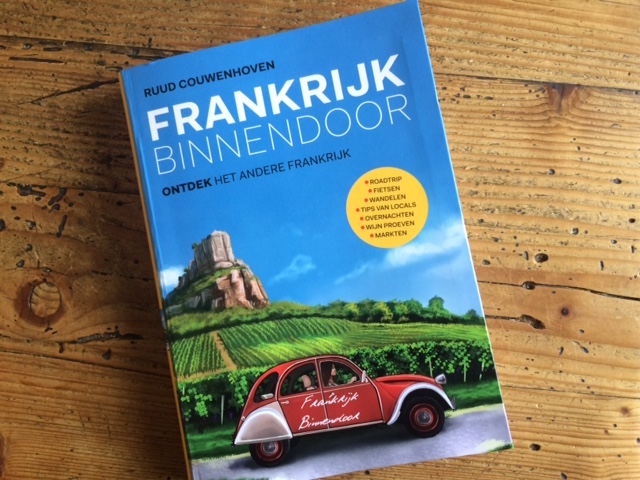 Met het boek Frankrijk Binnendoor toer je gemakkelijk door La Douce France