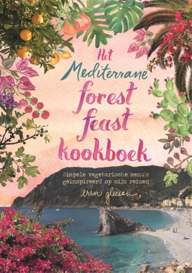 Erin-Gleeson-Het-mediterrane-forest-feast-kookboek