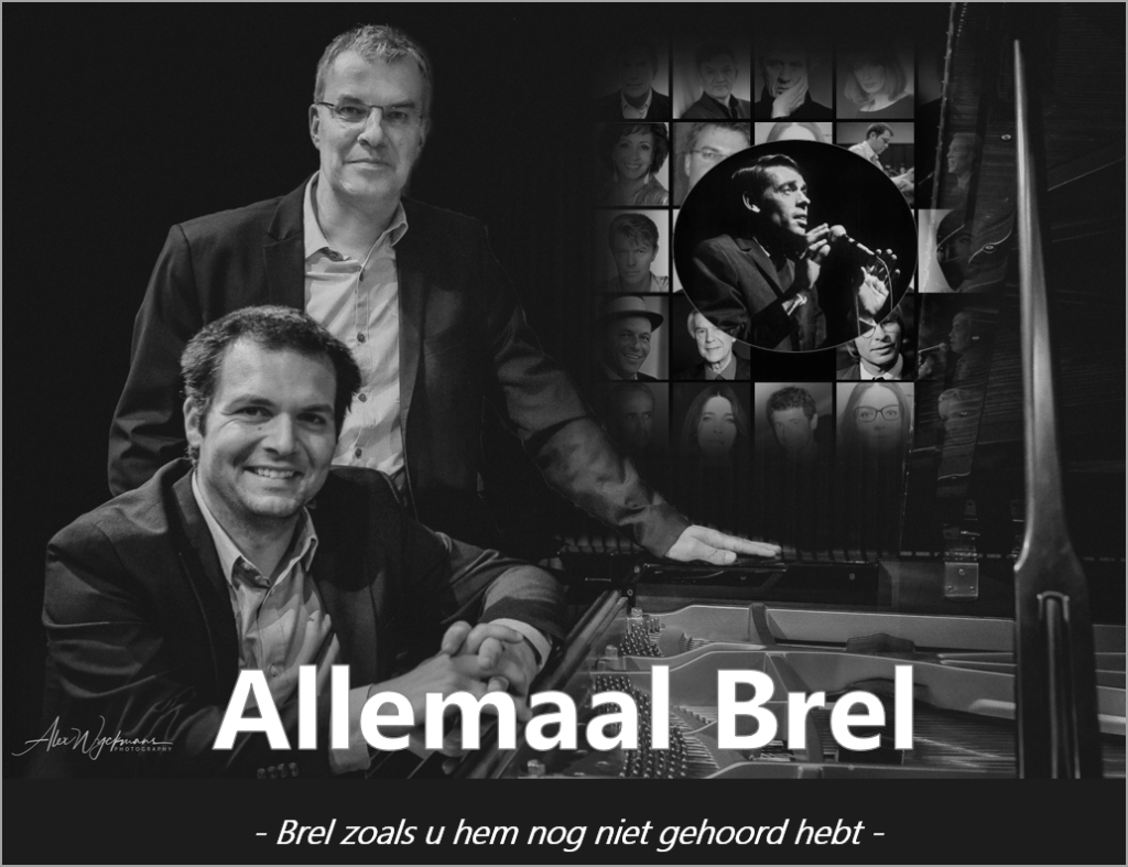 Allemaal Brel – Brel zoals u hem nog nooit gehoord hebt